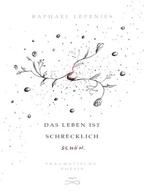 cover image of Das Leben ist schrecklich schön